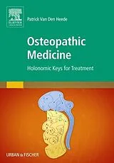Fester Einband Osteopathic Medicine von Patrick van den Heede