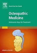 E-Book (epub) Osteopathic Medicine von Patrick Van Den Heede