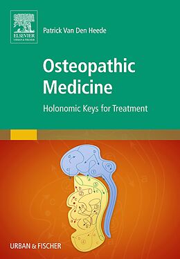 E-Book (epub) Osteopathic Medicine von Patrick Van Den Heede