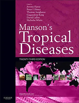 E-Book (epub) Manson's Tropical Diseases E-Book von Jeremy Farrar, Peter J Hotez, Thomas Junghanss