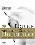 E-Book (epub) Equine Applied and Clinical Nutrition E-Book von Raymond J. Geor, Manfred Coenen, Patricia Harris