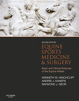 E-Book (epub) Equine Sports Medicine and Surgery E-Book von Kenneth W Hinchcliff, Andris J. Kaneps, Raymond J. Geor