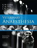 E-Book (epub) Veterinary Anaesthesia E-Book von Kathy W. Clarke, Cynthia M. Trim