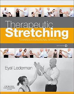 E-Book (epub) Therapeutic Stretching in Physical Therapy von Eyal Lederman