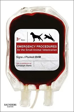 ePUB Emergency Procedures for the Small Animal Veterinarian E-Book von Signe J. Plunkett