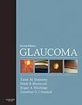 E-Book (epub) Glaucoma E-Book von MSc Shaarawy MD, FRCOphth Sherwood FRCP, Roger A. Hitchings FRCOphth