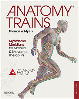 eBook (epub) Anatomy Trains E-Book de Thomas W. Myers