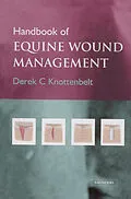 E-Book (pdf) Handbook of Equine Wound Management E-Book von Derek C. Knottenbelt OBE BVM&S DVM&S Dip ECEIM MRCVS