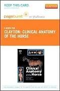 Livre Relié Clinical Anatomy of the Horse - Elsevier eBook on Vitalsource (Retail Access Card) de Hilary M. Clayton, Peter F. Flood, Diana S. Rosenstein