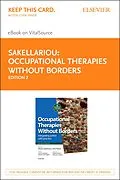 E-Book (epub) Occupational Therapies Without Borders E-Book von MSc Sakellariou, Ma Pollard