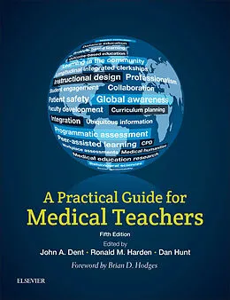 E-Book (pdf) A Practical Guide for Medical Teachers von John Dent, Ronald M Harden, Dan Hunt