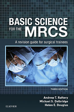 E-Book (epub) Basic Science for the MRCS E-Book von Andrew T Raftery, Michael S. Delbridge, Helen E. Douglas