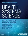 E-Book (epub) Health Systems Science E-Book von Facp Hawkins MD, MAEd Lawson MD, Stephanie R. Starr MD