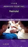 Kartonierter Einband Midwifery Essentials: Postnatal von Helen, BA(Hons), MMedSci, PhD, PGDipEd, ADM, RN, RM (Consultant, Jennifer (Independent Midwifery Educator and Researcher, Bristol