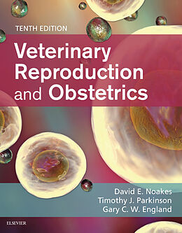 E-Book (epub) Arthur's Veterinary Reproduction and Obstetrics - E-Book von David E. Noakes, Timothy J. Parkinson, Gary C. W. England