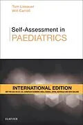 E-Book (epub) Self-Assessment in Paediatrics E-BOOK von BChir Lissauer MB, Will Carroll MD MRCP MRCPCH Bm BCh BA MA(Oxon)