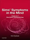 E-Book (epub) Sims' Symptoms in the Mind: Textbook of Descriptive Psychopathology E-Book von Md Oyebode MBBS