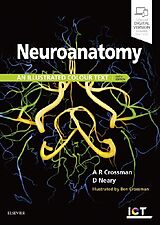 Couverture cartonnée Neuroanatomy: an Illustrated Colour Text de Crossman Alan R., Neary David