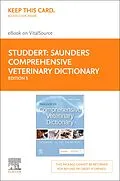 E-Book (epub) Saunders Comprehensive Veterinary Dictionary von Virginia P. Studdert BSc DVM Hon DVSc, Clive C. Gay DVM MVSc Hon DVSc FACVSc Hon Diplomate ACVIM, Hinchcliff BVSc