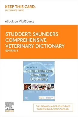 E-Book (epub) Saunders Comprehensive Veterinary Dictionary von Virginia P. Studdert BSc DVM Hon DVSc, Clive C. Gay DVM MVSc Hon DVSc FACVSc Hon Diplomate ACVIM, Hinchcliff BVSc