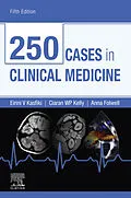 E-Book (epub) 250 Cases in Clinical Medicine E-Book von Eirini Kasfiki, Ciaran W P Kelly, Anna Folwell