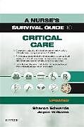 Couverture cartonnée A Nurse's Survival Guide to Critical Care - Updated Edition de Sharon L., MSC (Senior Lecturer, School of Nursing and Allied He, Joyce, RN BSc (Hons) MSc PGCert FHEA (Senior Lecturer, Buckingha