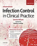 E-Book (epub) Infection Control in Clinical Practice Updated Edition von Jennie Wilson MSc BSc(Hons) RGN MFPH(Hon)