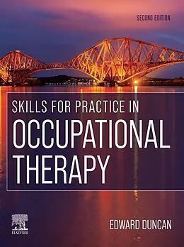 E-Book (epub) Skills for Practice in Occupational Therapy E-Book von BSc(Hons) Duncan