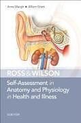 Couverture cartonnée Ross & Wilson Self-Assessment in Anatomy and Physiology in Health and Illness de Anne (School of Acute and Continuing care Nursing, Napier Univer, Allison, BSc PhD RGN (Department of Biological and Biomedical Sc
