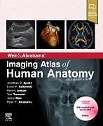 Couverture cartonnée Weir & Abrahams' Imaging Atlas of Human Anatomy de Jonathan Spratt, Lonie R Salkowski, Loukas Marios