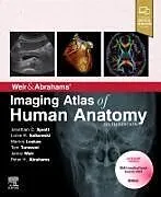 Kartonierter Einband (Kt) Weir & Abrahams' Imaging Atlas of Human Anatomy von Jonathan D. Spratt, Lonie R. Salkowski, Marios Loukas