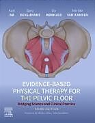 Livre Relié Evidence-Based Physical Therapy for the Pelvic Floor de Kari Bø, Berghmans Bary, Siv Mørkved