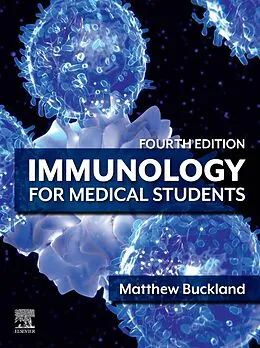 E-Book (epub) Immunology for Medical Students - E-Book von Matthew Buckland