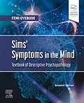 E-Book (epub) Sims' Symptoms in the Mind: Textbook of Descriptive Psychopathology E-Book von Md Oyebode MBBS