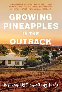 E-Book (epub) Growing Pineapples in the Outback von Tony Kelly