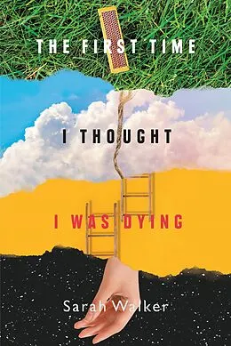 E-Book (pdf) First Time I Thought I Was Dying von Sarah Walker