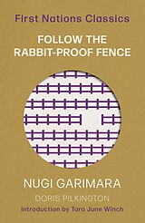 E-Book (pdf) Follow the Rabbit-Proof Fence von Doris Pilkington Garimara