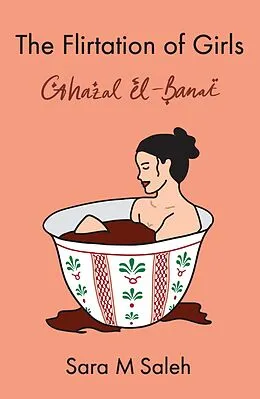 E-Book (pdf) Flirtation of Girls / Ghazal el-Banat von Sara M Saleh