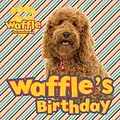 E-Book (epub) Waffle's Birthday von Scholastic