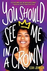 Kartonierter Einband You Should See Me in a Crown von Leah Johnson