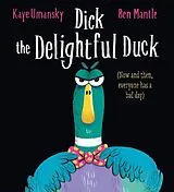 Kartonierter Einband Dick the Delightful Duck von Umansky Kaye