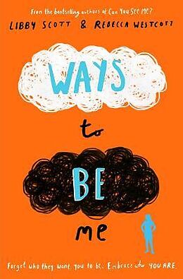 Couverture cartonnée WAYS TO BE ME de Libby Scott, Rebecca Westcott