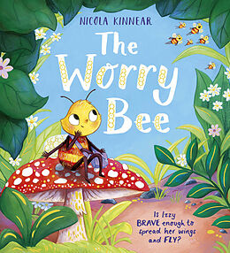 Couverture cartonnée The Worry Bee de Nicola Kinnear