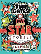 Livre Relié Tom Gates: Five Star Stories de Liz Pichon