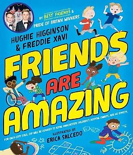 Broché Friends Are Amazing de Hughie; Xavi, Freddie; Salcedo, Erica Higginson