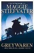 Couverture cartonnée The Dreamer Trilogy 3.Greywaren de Maggie Stiefvater