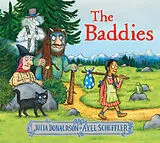 Kartonierter Einband The Baddies von Julia Donaldson