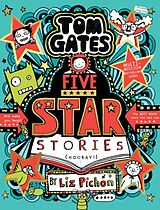 Kartonierter Einband Tom Gates: Five Star Stories von Liz Pichon