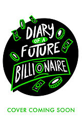 Couverture cartonnée Diary Of A Future Billionaire de Pamela Butchart