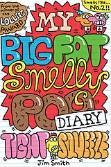 Couverture cartonnée My Big Fat Smelly Poo Diary. Vol.2 de Jim Smith